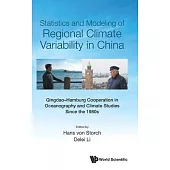 Statistics and Modelling of Regional Climate Variability in China