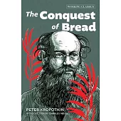 The Conquest of Bread