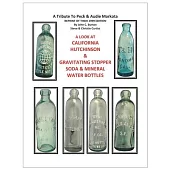 California Hutchinson & Gravitating Stopper Soda & Mineral Water Bottles