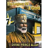 The Legacy of I God