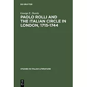 Paolo Rolli and the Italian Circle in London, 1715-1744