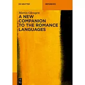 A New Companion to the Romance Languages