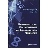 Mathematical Foundations of Information Sciences