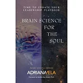 Brain Science For The Soul