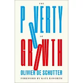 The Poverty of Growth