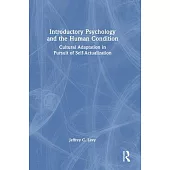 Introductory Psychology and the Human Condition: Cultural Adaptation in Pursuit of Self-Actualization