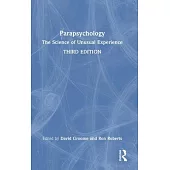 Parapsychology: The Science of Unusual Experience