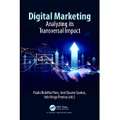 Digital Marketing: Analyzing Its Transversal Impact