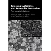 Emerging Sustainable and Renewable Composites: From Packaging to Electronics