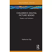 Children’s Digital Picture Books: Readers and Publishers