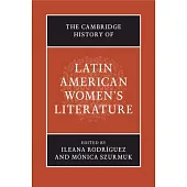 The Cambridge History of Latin American Women’s Literature