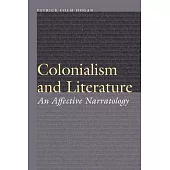 Colonialism and Literature: An Affective Narratology