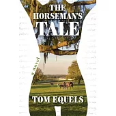 The Horseman’s Tale