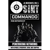 OSINT Commando: Penetrating Networks With Spokeo, Spiderfoot, Seon, And Lampyre