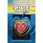 Unraveling Grief: A Mother’s Spiritual Journey of Healing and Discovery