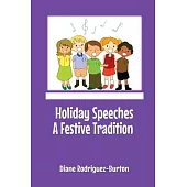 Holiday Speeches A Festive Tradition