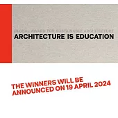 Architecture Is Education: Global Award for Sustainable Architecture