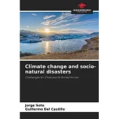 Climate change and socio-natural disasters