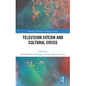Television Sitcom and Cultural Crisis