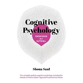 Knowledge in a Nutshell: Cognitive Psychology