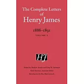 The Complete Letters of Henry James: 1888-1891: Volume 1