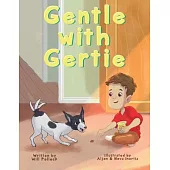 Gentle with Gertie
