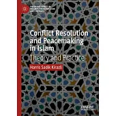 Conflict Resolution and Peacemaking in Islam
