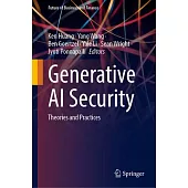 Generative AI Security: Theories and Practices