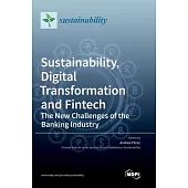 Sustainability, Digital Transformation and Fintech: The New Challenges of the Banking Industry