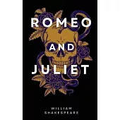 The Tragedy of Romeo and Juliet (Annotated)