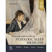 Principles and Practice of Pediatric Sleep Medicine