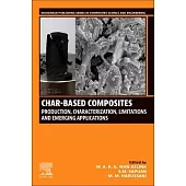 Char-Based Composites: Production, Characterization, Limitations and Emerging Applications
