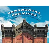 Ornamental Cornices: Manhattan’s Metal Masterpieces