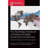 The Routledge Handbook of Global and Digital Governance Crossroads: Stakeholder Engagement and Democratization