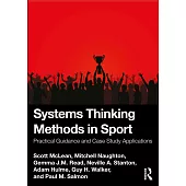 Systems Thinking Methods in Sport: Practical Guidance and Case Study Applications