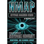 NMAP Network Scanning Series: Network Security, Monitoring, And Scanning Library