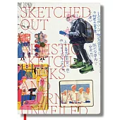 Sketched Out: Artistic Sketchbooks and Journals Unveiled