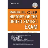 Master The(tm) Clep(c) History of the United States I Exam