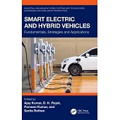 Smart Electric and Hybrid Vehicles: Fundamentals, Strategies and Applications