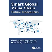 Smart Global Value Chain: Future Innovations