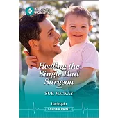 Healing the Single Dad Surgeon