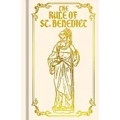The Rule of St. Benedict