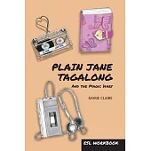 Plain Jane Tagalong and the Magic Diary (ESL WORKBOOK)