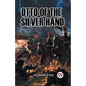 Otto of the Silver Hand