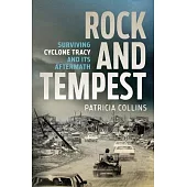 Rock and Tempest: Surviving Cyclone Tracy and Its Aftermath