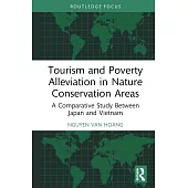 Tourism and Poverty Alleviation in Nature Conservation Areas: A Comparative Study Between Japan and Vietnam