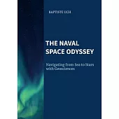 The Naval Space Odyssey: Navigating from Sea to Stars with Geosciences