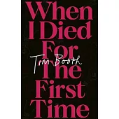 When I Died for the First Time