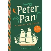 Peter Pan: The Read-With-Me Edition: The Unabridged Story in 20-Minute Reading Sections with Comprehension Questions, Discussion Prompts, Definitions,