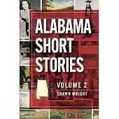 Alabama Short Stories: Volume 2